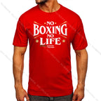 T Shirt No Boxing No Life