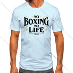 T Shirt No Boxing No Life