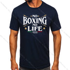 T Shirt No Boxing No Life